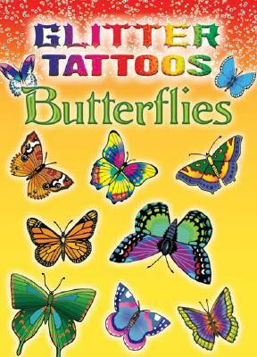 Glitter Tattoos Butterflies [With Tattoos] by Jan Sovak