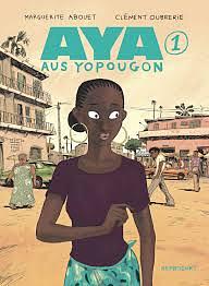 Aya aus Yopougon 1 by Clément Oubrerie, Marguerite Abouet