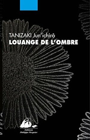Louange de l'ombre by Jun'ichirō Tanizaki