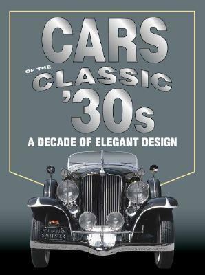 Cars of Classic 30s by Consumer Guide