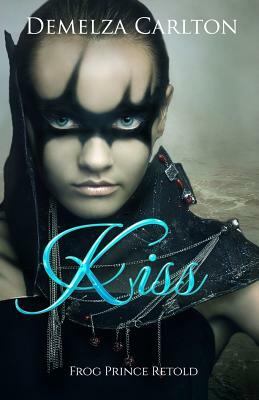 Kiss: Frog Prince Retold by Demelza Carlton