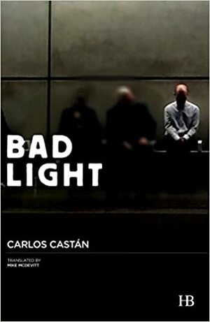 Bad Light by Carlos Castán