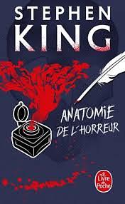 Anatomie de l'horreur by Stephen King