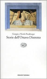 Storie dell'Ottavo Distretto by Nicola Pressburger, Giorgio Pressburger