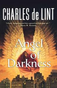 Angel of Darkness by Charles de Lint