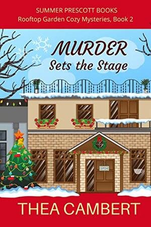 Murder Sets the Stage by Thea Cambert