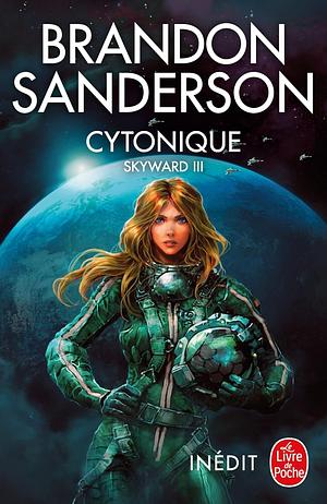 Cytonique by Brandon Sanderson