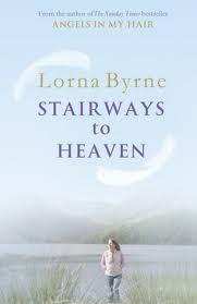 Stairways to Heaven by Lorna Byrne