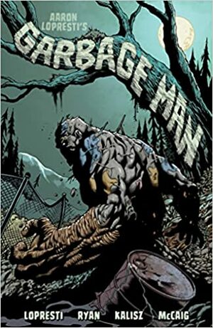Garbage Man by Matt Ryan, Aaron Lopresti