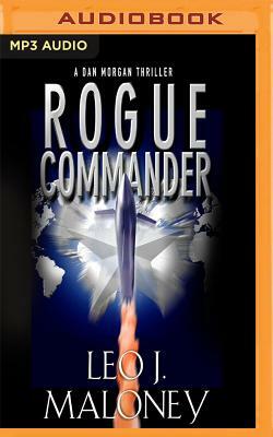 Rogue Commander by Leo J. Maloney