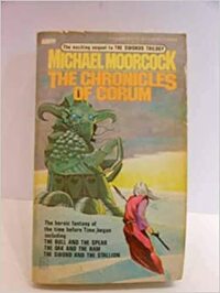 The Chronicles Of Corum by Michael Moorcock