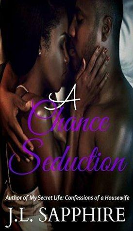 A Chance Seduction by J.L. Sapphire