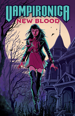 Vampironica: New Blood by Frank Tieri, Michael Moreci, Adurey Mok