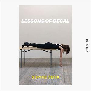 Lessons of Decal  by Sophie Seita