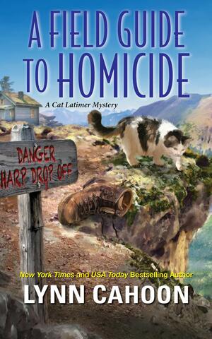 A Field Guide to Homicide by Lynn Cahoon