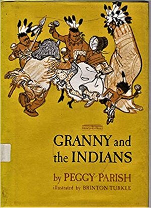 Granny and the Indians by Peggy Parish