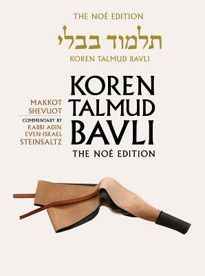 Koren Talmud Bavli Noe Edition: Volume 31: Makkot Shevuot, Hebrew/English, Large, Color Edition by Adin Steinsaltz