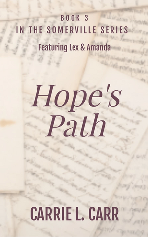 Hope's Path by Carrie L. Carr