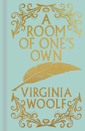 A Room of One's Own by Virginia Woolf