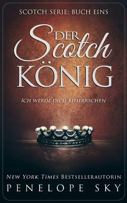 Der Scotch-König by Penelope Sky