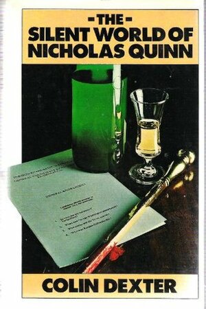 The Silent World of Nicholas Quinn by Dexter Colin
