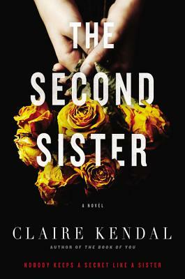 The Second Sister by Claire Kendal