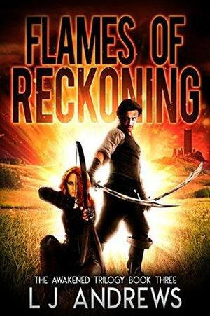 Flames of Reckoning by LJ Andrews