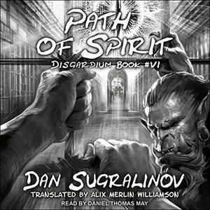 Path of Spirit by Dan Sugralinov