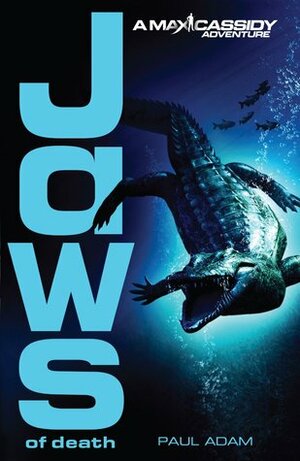 Jaws of Death by Paul Adam