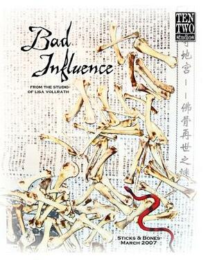 Bad Influence March 2007 by Lisa Vollrath