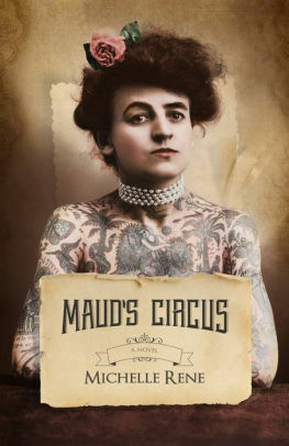 Maud's Circus by Michelle Rene