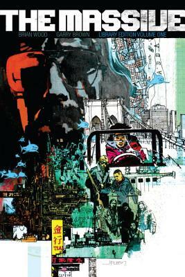 The Massive, Volume 1 by Brian Wood