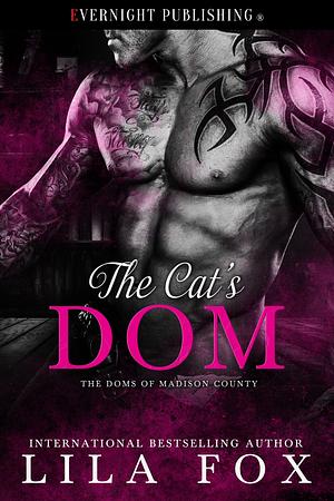 The Cat's Dom by Lila Fox, Lila Fox