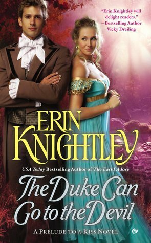 The Duke Can Go to the Devil by Erin Knightley