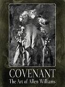 Covenant: the Art of Allen Williams by Allen Williams