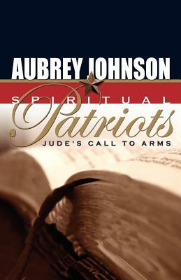 Spiritual Patriots by Aubrey Johnson