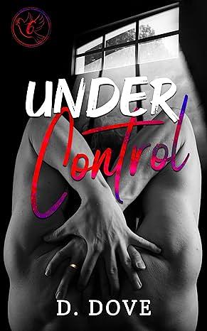 Under control by D. Dove