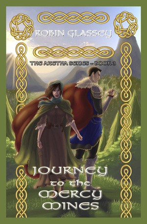 Journey to the Mercy Mines by Robin Glassey