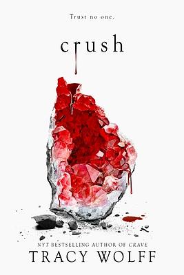 Crush by Tracy Wolff
