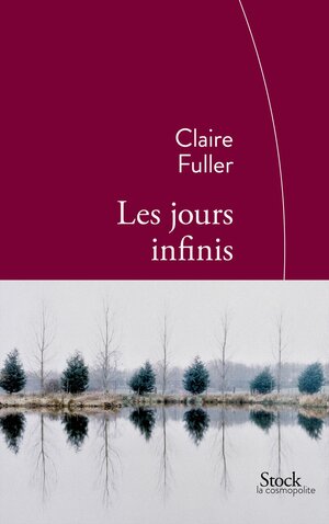 Les jours infinis by Claire Fuller