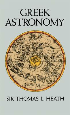 Greek Astronomy by Sir Thomas L. Heath