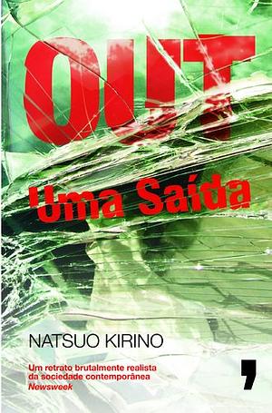 Out - Uma Saída by Natsuo Kirino