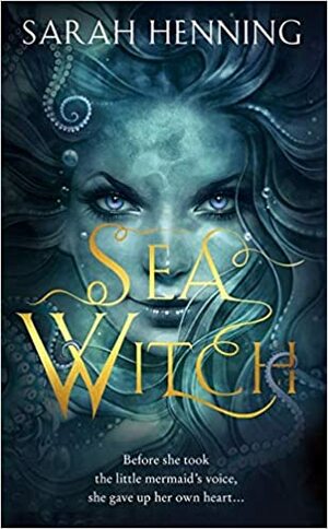 Sea Witch by Sarah Henning