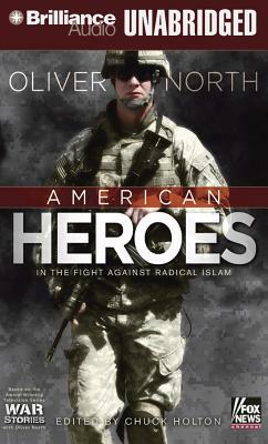American Heroes: In the Fight Against Radical Islam by Oliver North
