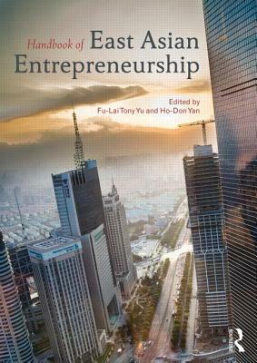 Handbook of East Asian Entrepreneurship by 