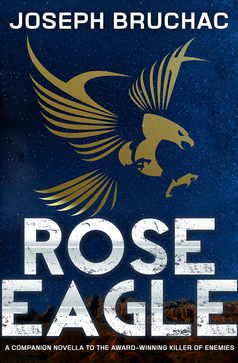Rose Eagle by Joseph Bruchac