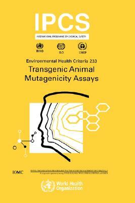 Transgenic Animal Mutagenicity Assays by Ipcs