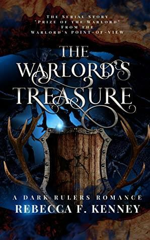The Warlord's Treasure by Rebecca F. Kenney