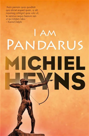 I am Pandarus by Michiel Heyns