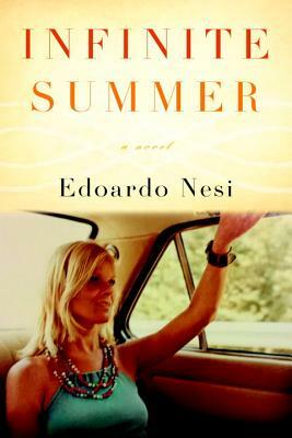 Infinite Summer by Edoardo Nesi